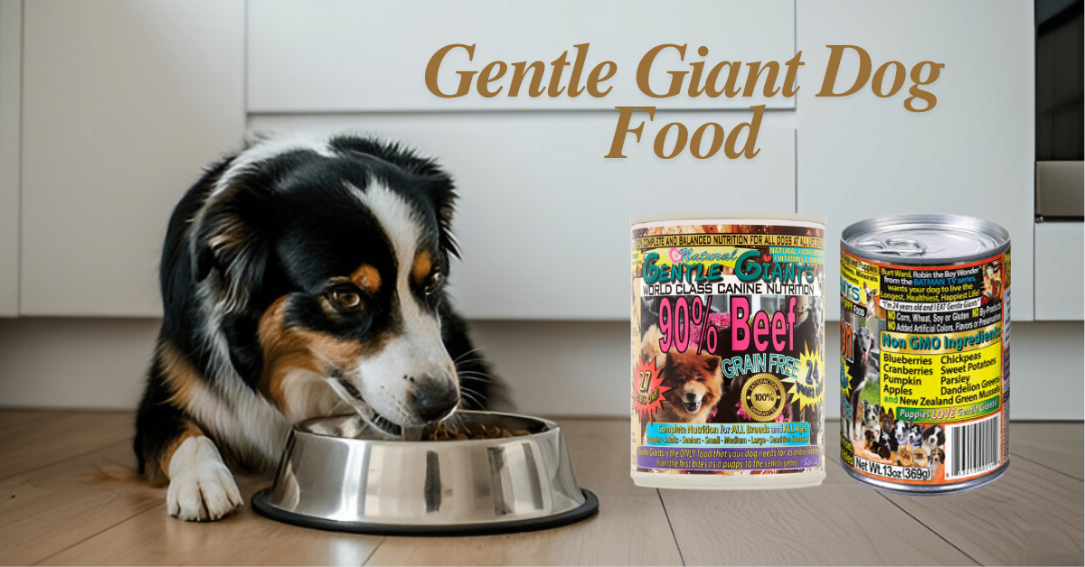 Gentle giant dog food